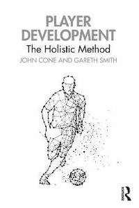 Player Development: The Holistic Method
