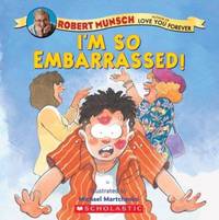 I'M So Embarrassed!