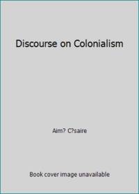 Discourse on Colonialism