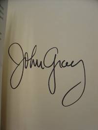 How to Get What You Want and Want What You Have A Practical and Spiritual Guide to Personal Success by John Gray - Signed First Edition - 1999 - from Eastburn Books (SKU: A12300)
