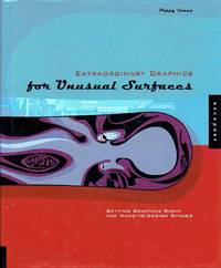 image of Extraordinary Graphics for Unusual Surfaces: Making the Most of Hard-to-design Shapes and Surfaces