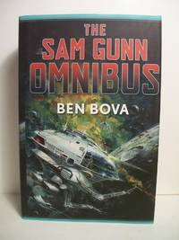 SAM GUNN OMNIBUS by Bova, Ben - 2007