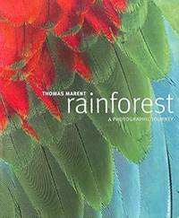 Rainforest: A Photographic Journey