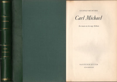 CARL MICHAEL. En roman om den unge Bellman.