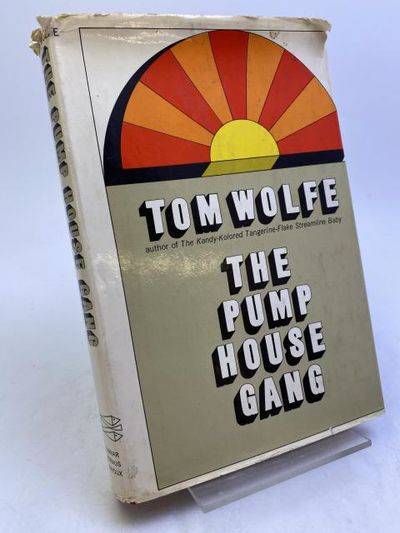 The Pump House Gang.