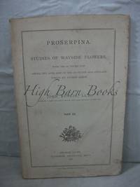 image of Prosperina: Studies of Wayside Flowers Part III