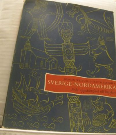 Sverige-Nordamerika. Från upptäcktsfärd till…