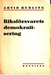 Riksförsvarets demokratisering.