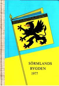 Sörmlandsbygden. 1977. Fyrtiosjätte årgången.…