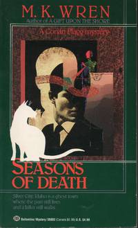 Seasons of Death by M. K. Wren - Paperback - first paperback - 1990 - from Bujoldfan (SKU: 090110020345350030cgm)