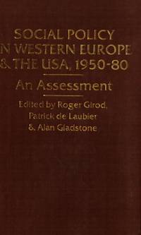 Social Policy in Western Europe and the USA, 1950-80.