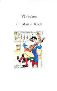 Vänboken till Martin Koch på hans 50-årsdag 23…