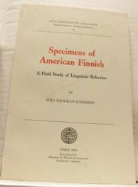 Specimens of American Finnish. A Field Study of…