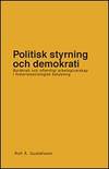 Politisk styrning och demokrati. Byråkrati och offentligt arbetsgivarskap i historiesociologisk belysning. (photo 1)