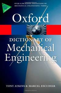 A Dictionary of Mechanical Engineering (Oxford Quick Reference)