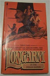 Longarm in the Indian Nation by Tabor Evans - 1979