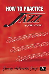 How to Practice Jazz : Paperback Book