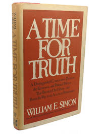 A TIME FOR TRUTH by William E Simon - Hardcover - 1978 - from Rare Book Cellar (SKU: 110555)