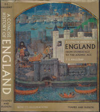 Concise History of England From Stonehenge to the Atomic Age by F. E. Halliday - Hardcover - 1964 - from Books of the World (SKU: RWARE0000002742)