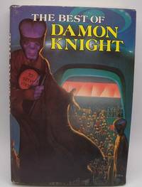 The Best of Damon Knight by Damon Knight - 1976