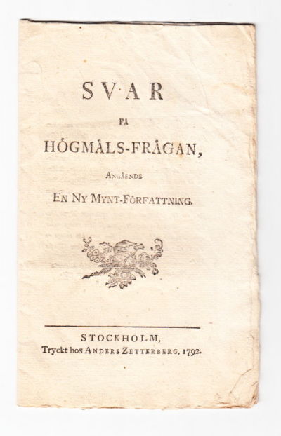 Svar på högmåls-frågan, angående en ny…
