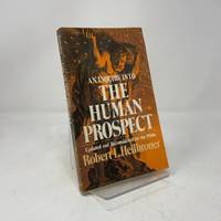 Inquiry into the Human Prospect