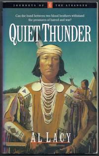 Quiet Thunder. Journeys of the Stranger Volume 6