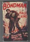 The Bondman (Photoplay Edition)