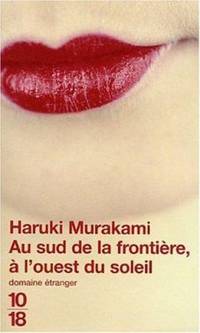 Au Sud de la Frontiere A L'Ouest du Soleil