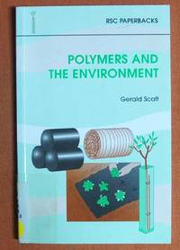 Polymers and the Environment (RSC Paperbacks)