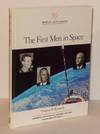 The First Men in Space (World Explorers Ser.)