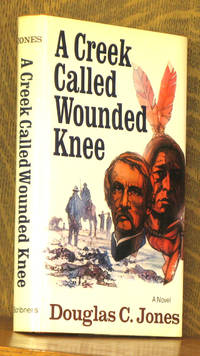 image of A CREEK CALLED WOUNDED KNEE