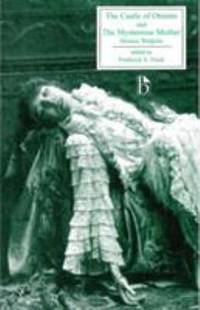 The Castle of Otranto : A Gothic Story and the Mysterious Mother