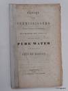 Report of the Commissioners appointed by authority of the City Council, to examine the sources from which a supply of pure water may be obtained for the City of Boston