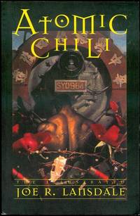 image of Atomic Chili: The Illustrated Joe R. Lansdale
