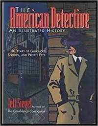 The American Detective: An Illustrated History
