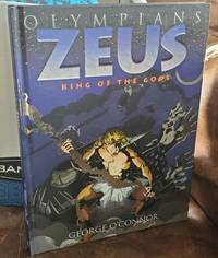 Zeus: King of the Gods (Olympians)