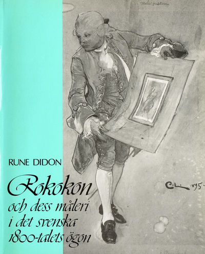 Rokokon och dess måleri i det svenska 1800-talets…