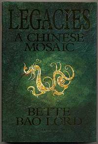 cover of Legacies: A Chinese Mosaic