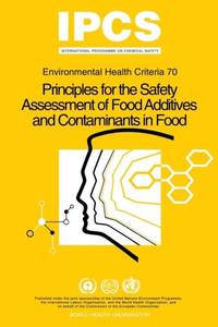 Principles for the Safety Assessment of Food Additives and Contaminants in Food - Environmental...
