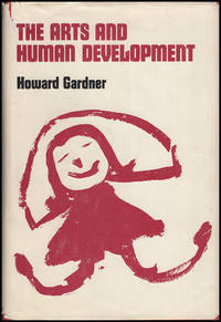 The Arts and Human Development: A Psychological Study of the Artistic Process