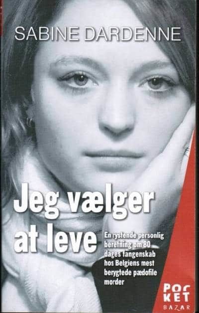 Jeg vælger at leve.
