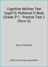 Cognitive Abilities Test CogAT® Multilevel D Book (Grade 5*) - Practice Test 2 (Form 6)