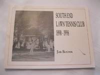 cover of South End Lawn Tennis Club 1890-1998
