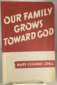 Our family grows toward God