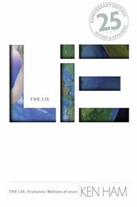 The Lie : Evolution/Millions of Years