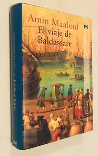 El viaje de Baldassare / Balthasar's Odyssey (Alianza Literaria) (Spanish Edition)