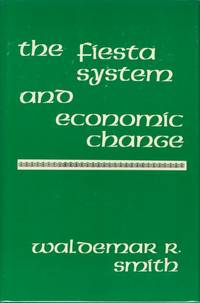 The Fiesta System and Economic Change