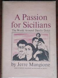 A Passion For Sicilians: The World Around Danilo Dolci (SIGNED)