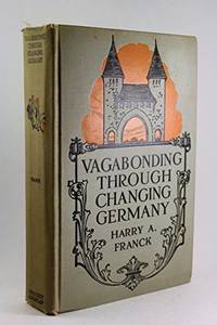 Vagabonding Through Changing Germany